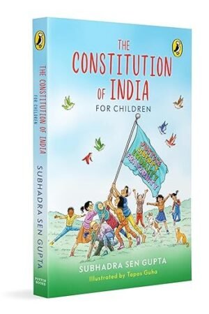 THE CONSTITUTION OF INDIA FOR CHILDREN