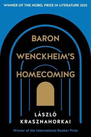 Baron Wenckheim's Homecoming