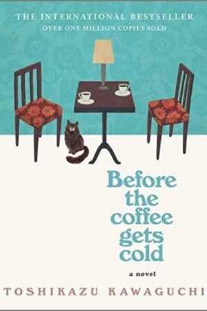 Before the Coffee Gets Cold