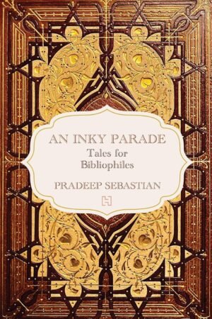 An Inky Parade: Tales for Bibliophiles