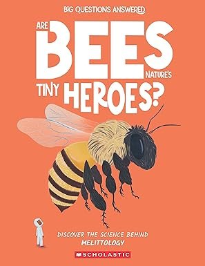 Big Questions Answered: Are Bees Nature?s Tiny Heroes