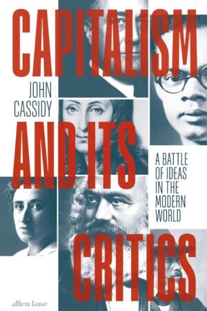 CAPITALISM AND ITS CRITICS