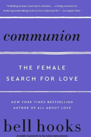Communion: The Female Search For Love