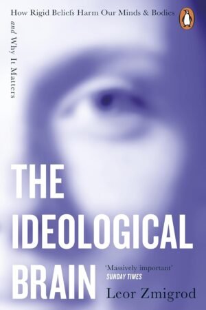 THE IDEOLOGICAL BRAIN