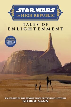 Star Wars Insider: The High Republic: Tales of Enlightenment (Trade Edition)
