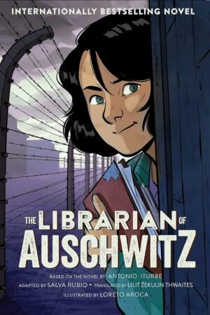 The Librarian of Auschwitz: llustrated edition